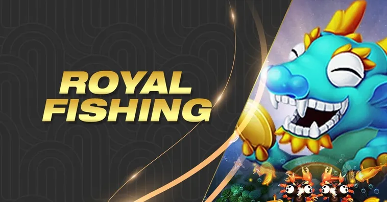 Hướng Dẫn Cách Chơi Bắn Cá Royal Fishing Tại BWing Dễ Thắng Nhất